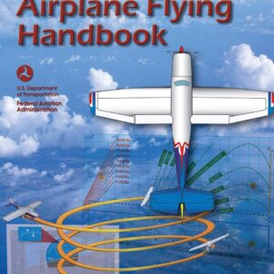 Master the Art of Flight with the FAA's Official Airplane Flying Handbook Soar confidently through the skies with the Federal Aviation Administration's (FAA) essential guide – the Airplane Flying Handbook. This comprehensive handbook has been trusted by pilots for over 40 years and equips you with the fundamental knowledge and skills to navigate the world of aviation.